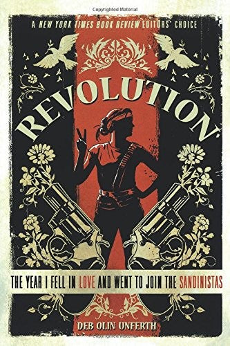 Revolution: The Year I Fell in Love and Went to Join the Sandinistas cover