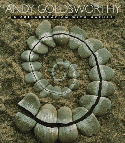 Andy Goldsworthy: A Collaboration with Nature cover