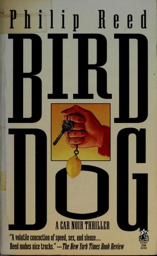 Bird Dog (A Car Noir Thriller) cover