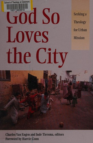 God So Loves the City: Seeking a Theology for Urban Mission cover
