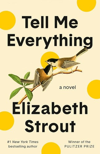 Tell Me Everything: Oprah's Book Club: A Novel cover