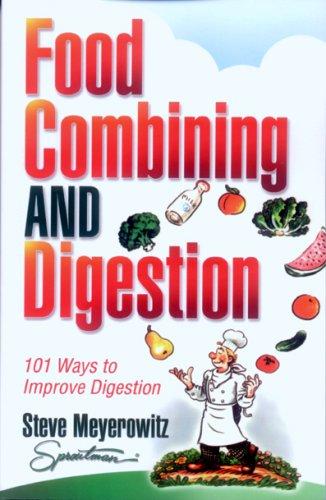 Food Combining and Digestion: 101 Ways to Improve Digestion cover