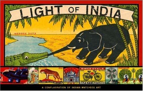 Light of India: A Conflagration of Indian Matchbox Art cover