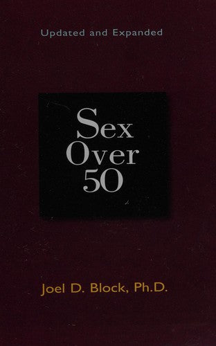 Sex Over 50: Updated and Expanded cover