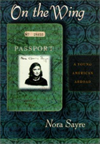 On the Wing: A Young American Abroad cover