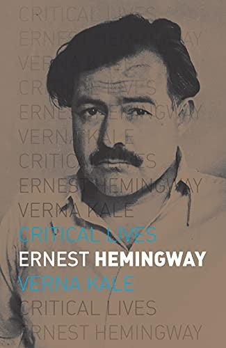 Ernest Hemingway (Critical Lives) cover