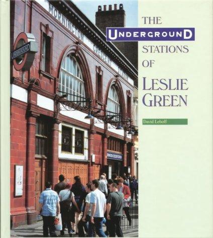 The Underground Stations of Leslie Green cover