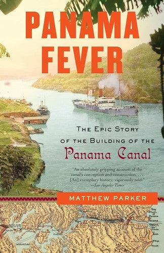 Panama Fever: The Epic Story of the Building of the Panama Canal cover