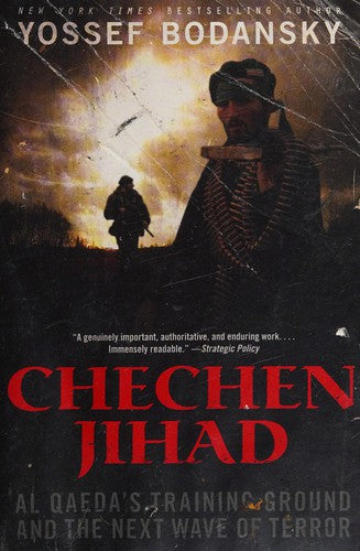 Chechen Jihad: Al Qaeda's Training Ground and the Next Wave of Terror cover