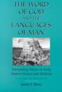 Word Of God & The Languages Of Man: Interpreting Nature In Early Modern Science And Medicine Volume I, Ficino To Descartes (Science & Literature) cover