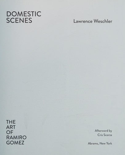 Domestic Scenes: The Art of Ramiro Gomez cover