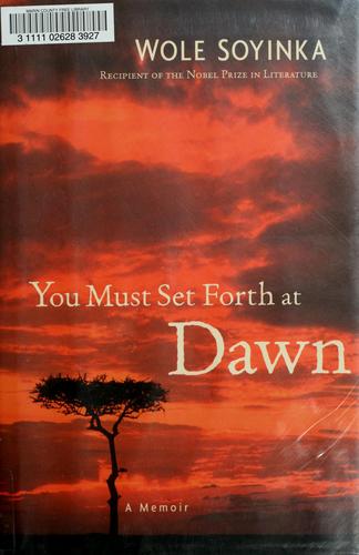 You Must Set Forth at Dawn: A Memoir cover