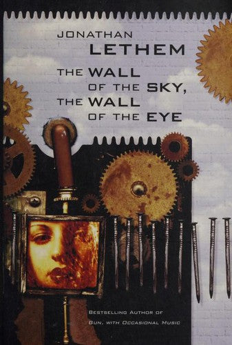 The Wall of the Sky, The Wall of the Eye cover