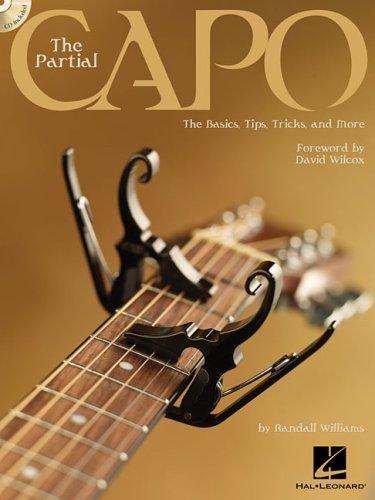 The Partial Capo - The Basics, Tips, Tricks, and More Book/Online Audio cover