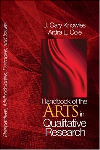 Handbook of the Arts in Qualitative Research: Perspectives, Methodologies, Examples, and Issues cover