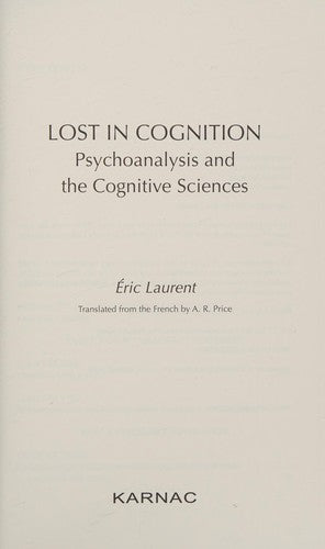 Lost in Cognition: Psychoanalysis and the Cognitive Sciences cover