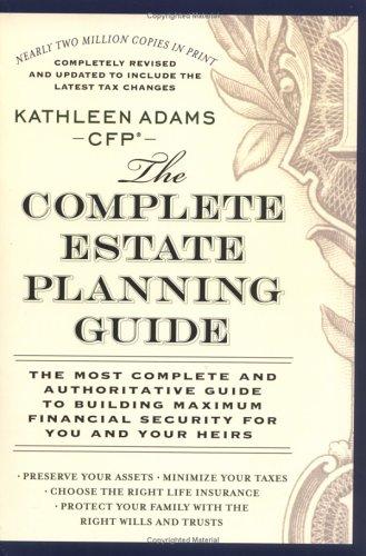 The Complete Estate Planning Guide: (Revised and Updated) cover