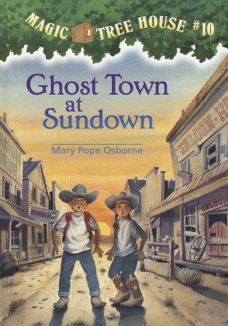 Ghost Town at Sundown (Magic Tree House) cover
