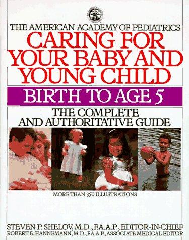 Caring for Your Baby and Young Child (Child Care Books from the American Academy of Pediatrics) cover