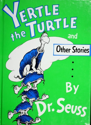 Yertle the Turtle and Other Stories cover
