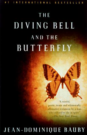 The Diving Bell and the Butterfly: A Memoir of Life in Death cover