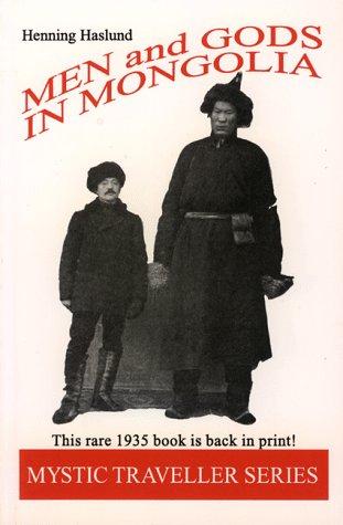 MEN AND GODS IN MONGOLIA (OP) (Mystic Traveller Series) cover