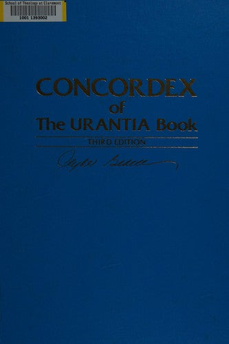 Concordex of the Urantia Book: The Urantia Book is the Fifth Epochal to our planet, Urantia. It accurately answers the most asked questions on earth. cover