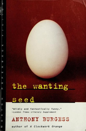 The Wanting Seed (Norton Paperback Fiction) cover