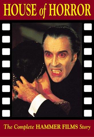 House of Horror [Old Edition]: The Complete Hammer Films Story cover