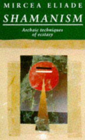 Shamanism: Archaic techniques of ecstasy (Arkana) cover