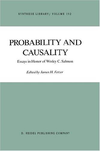 Probability and Causality: Essays in Honor of Wesley C. Salmon (Synthese Library) cover