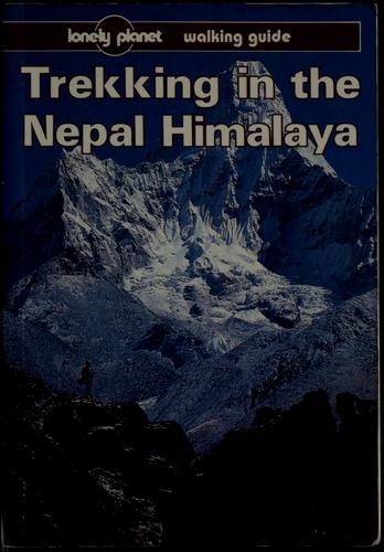 Lonely Planet Trekking in Nepal Himalaya (LONELY PLANET TREKKING IN THE NEPAL HIMALAYA) cover