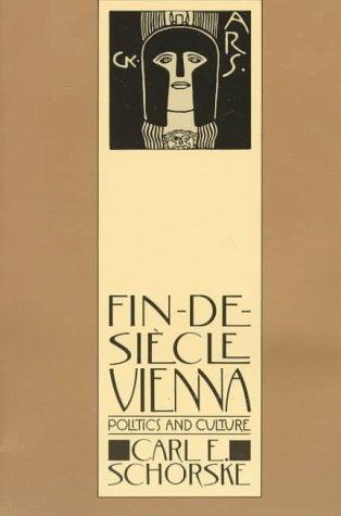 Fin-De-Siecle Vienna: Politics and Culture cover
