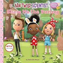 Ada Twist, Scientist: Show Me the Bunny: A Picture Book (The Questioneers) cover