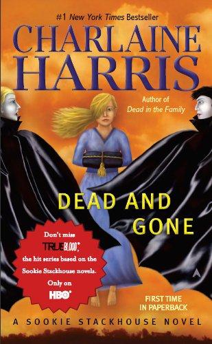 Dead And Gone (Sookie Stackhouse/True Blood, Book 9) cover