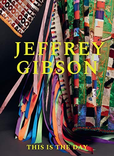 Jeffrey Gibson: This Is the Day cover