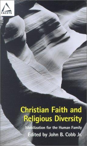 Christian Faith and Religious Diversity: Mobilization for the Human Family (Facets (Fortress Press).) cover