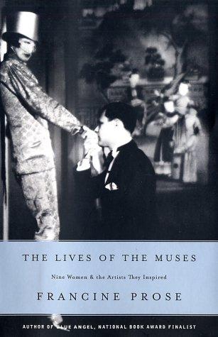 The Lives of the Muses: Nine Women & the Artists They Inspired cover