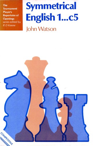 Symmetrical English (Tournament Player's Repertoire of Openings) cover
