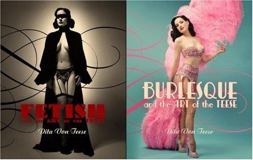 Burlesque and the Art of the Teese/Fetish and the Art of the Teese cover