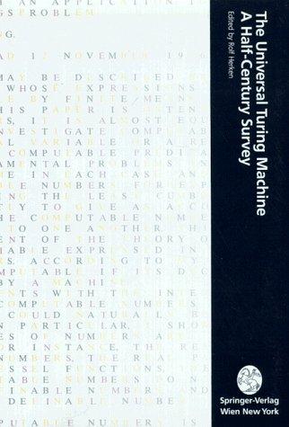The Universal Turing Machine A Half-Century Survey (Computerkultur) cover