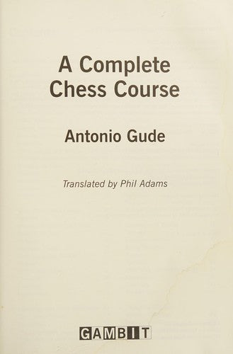 A Complete Chess Course cover